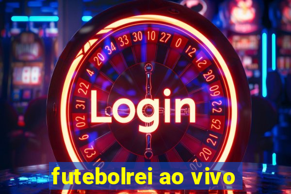 futebolrei ao vivo